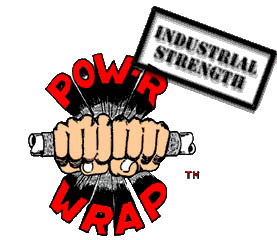 POW-R WRAP : Industrial Strength